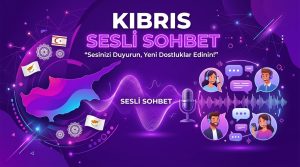 Kıbrıs sesli sohbet
